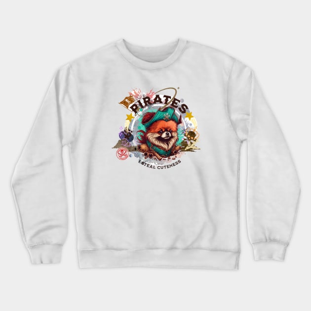 Pirate dog - part-time pet career - i steal cuteness Crewneck Sweatshirt by Art_dorabox